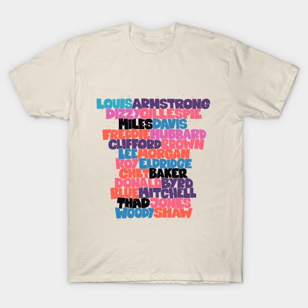 Jazz Legends in Type: The Trumpet Players T-Shirt by Boogosh